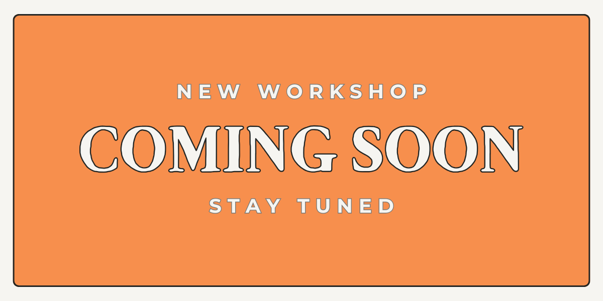 NEW workshop NEW workshop